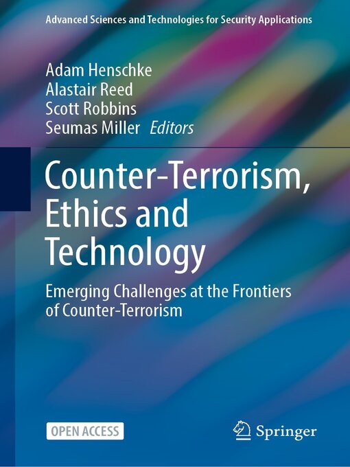 Title details for Counter-Terrorism, Ethics and Technology by Adam Henschke - Available